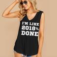 I'm Like 2018 Done Class Of 2018 Graduation T-Shirt Women's V-Neck Tank Top