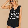 It's a Beautiful Day To Leave Me Alone Introvert Humor Women's V-Neck Tank Top