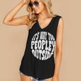 Its Way Too Peopley Outside Sarcastic Introvert Humor Women's V-Neck Tank Top