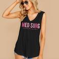 Med Surg Nurse Appreciation Nursing School Graduation Women Women's V-Neck Tank Top