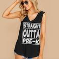 Straight Outta Pre-K Shirt Great Graduation Preschools Women's V-Neck Tank Top