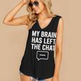Women's My Brain Has Left The Chat Introvert Quote Women's V-Neck Tank Top Women's My Brain Has Left The Chat Introvert Quote Women's V-Neck Tank Top