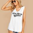 The Book Was Better Book Lover Reading Premium Tri-Blend Women's V-Neck Tank Top