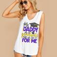 My Daddy Is A Graduate Shirt Matching Family Graduation Women's V-Neck Tank Top