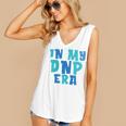 DNP Graduation In My DNP Era DNP Apparel Doctor Of Nursing Women's V-Neck Tank Top