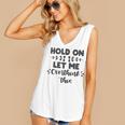 Hold On Let Me Overthink This Anxiety Women Introvert Women's V-Neck Tank Top