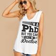 I'm A PhD Call Me Doctor Doctorate Degree Graduation Women's V-Neck Tank Top