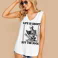 Life Is Short Buy The Book Skeleton Book Lover Reading Women's V-Neck Tank Top