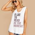 A Lot To Read At The Moment Book Reader Retro Reading Women's V-Neck Tank Top A Lot To Read At The Moment Book Reader Retro Reading Women's V-Neck Tank Top