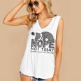 Nope Not Today Tomorrow's Not Looking Good Either Introverts Women's V-Neck Tank Top Nope Not Today Tomorrow's Not Looking Good Either Introverts Women's V-Neck Tank Top