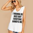 I Wanna Be Nice But Everyone Annoys Me Introvert Women's V-Neck Tank Top I Wanna Be Nice But Everyone Annoys Me Introvert Women's V-Neck Tank Top