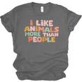I Like Animals More Than People Sarcastic Introvert Unisex Jersey T-Shirt I Like Animals More Than People Sarcastic Introvert Unisex Jersey T-Shirt