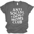 Anti Social Dog Moms Club Introvert Dog Mom Dog Lover Unisex Jersey T-Shirt Anti Social Dog Moms Club Introvert Dog Mom Dog Lover Unisex Jersey T-Shirt