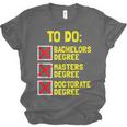 Bachelors Masters Doctorate Degree DR PHD Graduation Unisex Jersey T-Shirt