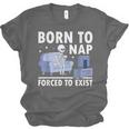 Born To Nap Forced To Exist Lazy Skeleton Couch Introverts Unisex Jersey T-Shirt Born To Nap Forced To Exist Lazy Skeleton Couch Introverts Unisex Jersey T-Shirt