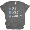 More Bucks Annually MBA Graduation Shirt Unisex Jersey T-Shirt