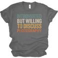 Camera Lover Introverted But Willing To Discuss Photography Unisex Jersey T-Shirt