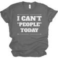 I Can't People Today Anti-Social Introvert Unisex Jersey T-Shirt