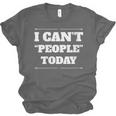 I Can't People Today Anti-Social Introvert Unisex Jersey T-Shirt