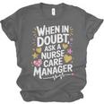 Care Management s For Nurse Case Manager Graduation Unisex Jersey T-Shirt