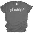 Classic Got Nostalgia Retro Novelty Gag Fun Humor Unisex Jersey T-Shirt
