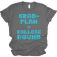 College Bound Graduation 2023 Grad Plan College Bound Unisex Jersey T-Shirt