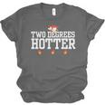 College Masters Degree Graduation Two Degrees Hotter Unisex Jersey T-Shirt