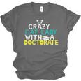 Crazy Cat Lady Doctorate Graduation T-Shirt Phd EdD Unisex Jersey T-Shirt