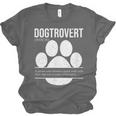 Dogtrovert Definition Introvert Dog Lover For Men Women Girls Kids Unisex Jersey T-Shirt