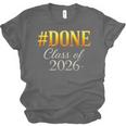 Done Class Of 2026 Graduation Unisex Jersey T-Shirt
