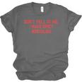 Don't Yell At Me I Have Spicy Nostalgia Unisex Jersey T-Shirt