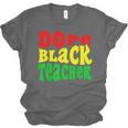 Dope Teacher African American Graduation History Month Unisex Jersey T-Shirt