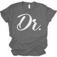 Dr Doctor Medical School Graduation Men & Women New Doctor Unisex Jersey T-Shirt