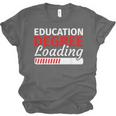 Education Major Shirts Teaching Degree Loading Graduation Unisex Jersey T-Shirt