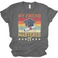 My Friend Mastered It Master's Degree Graduation Vintage Unisex Jersey T-Shirt