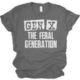 Gen X The Feral Generation Generation X Gen Xer Nostalgia Unisex Jersey T-Shirt Gen X The Feral Generation Generation X Gen Xer Nostalgia Unisex Jersey T-Shirt