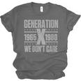 Generation X We Don't Care Gen X Gen Xer Nostalgia Unisex Jersey T-Shirt