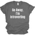 Go Away I'm Introverting Humor Sarcastic Geek Gamer Jokes Unisex Jersey T-Shirt Go Away I'm Introverting Humor Sarcastic Geek Gamer Jokes Unisex Jersey T-Shirt