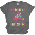 Goodbye Preschool Graduates Pre School Graduation Graduate Unisex Jersey T-Shirt