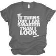 Graduation Graduation I'm Smarter Than I Look Unisex Jersey T-Shirt