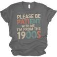 Humor Retro Please Be Patient With Me I'm From The 1900s Unisex Jersey T-Shirt