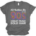 I'd Rather Be In The 80s Iconic Music Nostalgia Vintage Unisex Jersey T-Shirt
