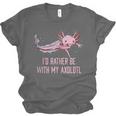 Id Rather Be With My Axolotl Salamander Introvert Unisex Jersey T-Shirt Id Rather Be With My Axolotl Salamander Introvert Unisex Jersey T-Shirt