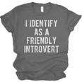 I Identify As Friendly Introvert Humor Joke Sarcastic Unisex Jersey T-Shirt I Identify As Friendly Introvert Humor Joke Sarcastic Unisex Jersey T-Shirt