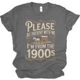 I'm From The 1900s Old Humor Boomer Dad Father's Day Unisex Jersey T-Shirt