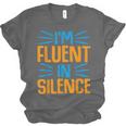 I'm Fluent In Silence I Introvert Unisex Jersey T-Shirt I'm Fluent In Silence I Introvert Unisex Jersey T-Shirt