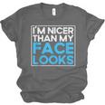 I'm Nicer Than My Face Looks Shy People Introverts Unisex Jersey T-Shirt I'm Nicer Than My Face Looks Shy People Introverts Unisex Jersey T-Shirt