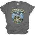 If I’m Not Fishing I’m Thinking About It Introvert Lifestyle Unisex Jersey T-Shirt If I’m Not Fishing I’m Thinking About It Introvert Lifestyle Unisex Jersey T-Shirt