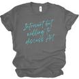 Introvert But Willing To Discuss Art Unisex Jersey T-Shirt