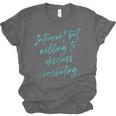 Introvert But Willing To Discuss Crocheting Unisex Jersey T-Shirt